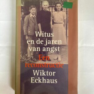 Witus en de jaren van angst
