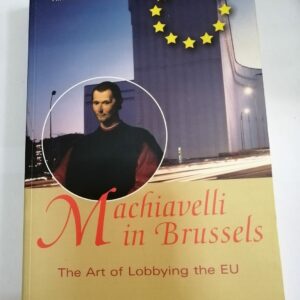 Machiavelli in Brussels