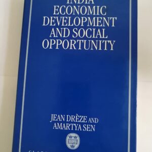 India Economic Development and Social Opportunity