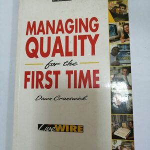 Managing quality for the first time